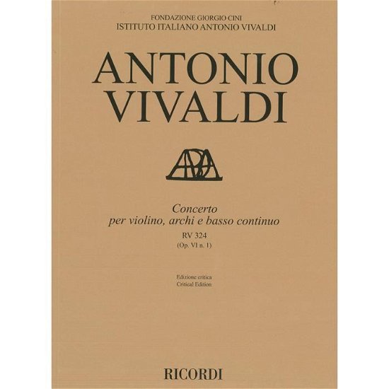 Concerto Per Violino, Archi e Bc, Rv 324 Op. vi/1 - Antonio Vivaldi - Bøger - Ricordi BMG - 9788881920198 - 1. april 2017