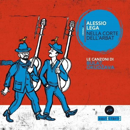 Alessio Lega · Nella Corte Dell'arbat (CD) (2019)