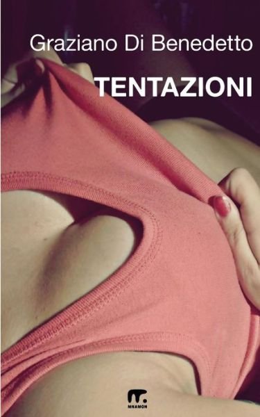Cover for Graziano Di Benedetto · Tentazioni (Paperback Book) [Italian edition] (2014)