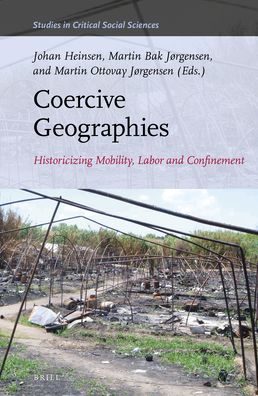 Cover for Johan Heinsen · Coercive Geographies (Hardcover Book) (2020)