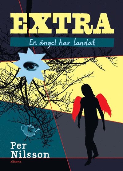 Cover for Per Nilsson · Extra: Extra. En ängel har landat (Bound Book) (2011)