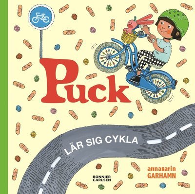 Cover for Anna-Karin Garhamn · Puck: Puck lär sig cykla (Indbundet Bog) (2018)