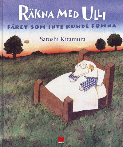 Cover for Satoshi Kitamura · Räkna med Ulli : fåret som inte kunde somna (Bound Book) (2011)