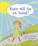 Cover for Helena Eriksson · Lisen vill ha en hund! (Bound Book) (2022)