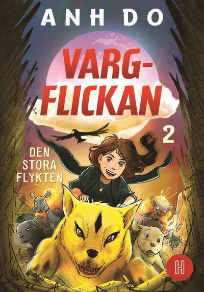 Cover for Anh Do · Vargflickan: Den stora flykten (ePUB) (2021)