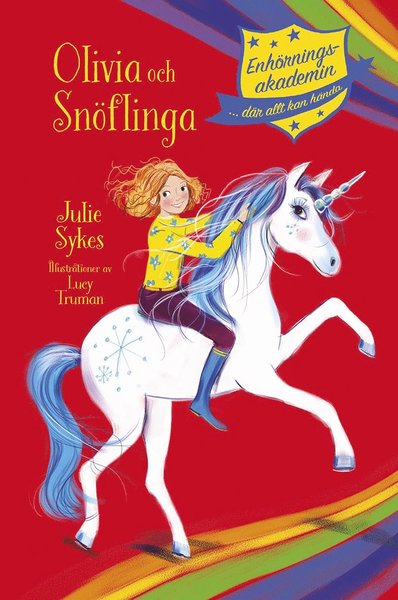 Cover for Julie Sykes · Enhörningsakademin: Olivia och Snöflinga (Gebundesens Buch) (2020)