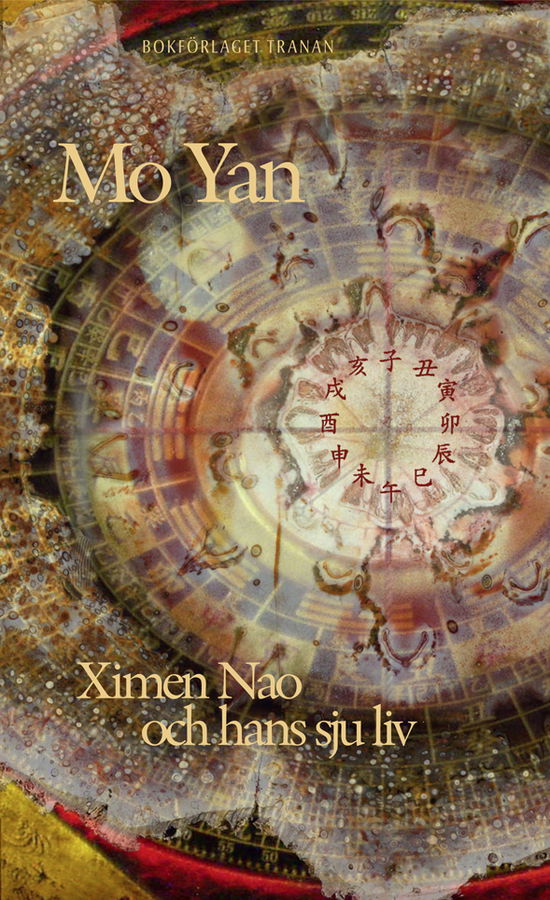 Cover for Mo Yan · Ximen Nao och hans sju liv (Book) (2012)