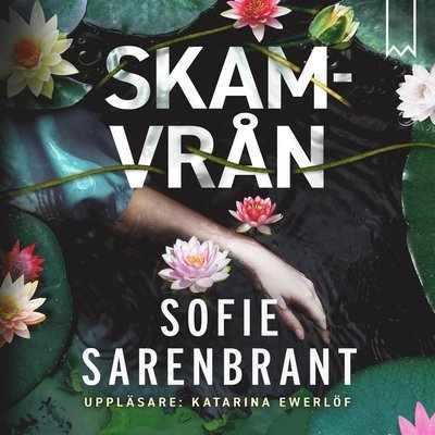 Cover for Sofie Sarenbrant · Emma Sköld: Skamvrån (MP3-CD) (2019)