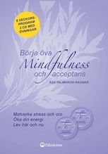 Cover for Katarina Lundblad · Börja öva mindfulness och acceptans (Audiobook (CD)) (2009)