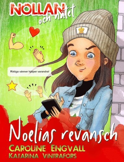 Cover for Caroline Engvall · Nollan och nätet: Noelias revansch (Indbundet Bog) (2020)