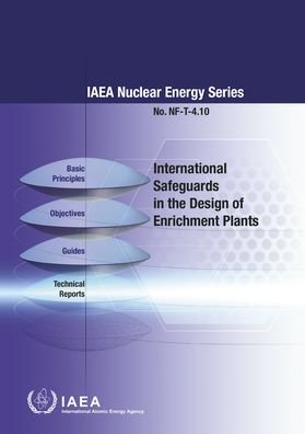 Cover for Iaea · International Safeguards in the Design of Enrichment Plants - IAEA Nuclear Energy Series (Paperback Bog) (2020)