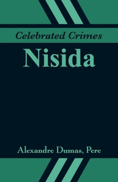 Celebrated Crimes - Alexandre Dumas - Bøker - Alpha Edition - 9789353291198 - 17. november 2018