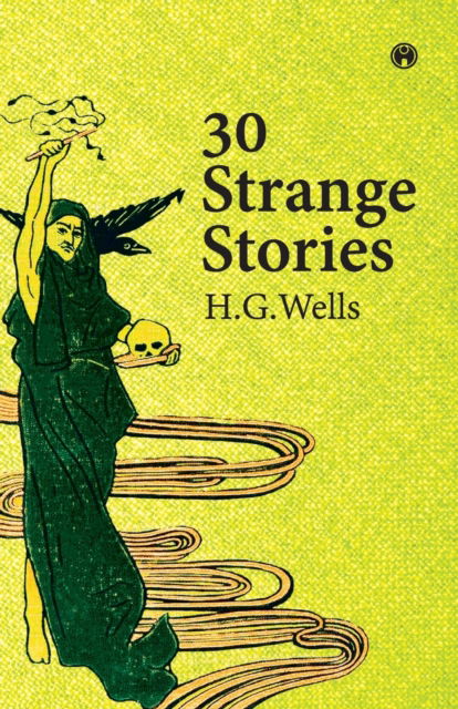 Cover for H.G Wells · Thirty Strange Stories (Paperback Book) (2020)