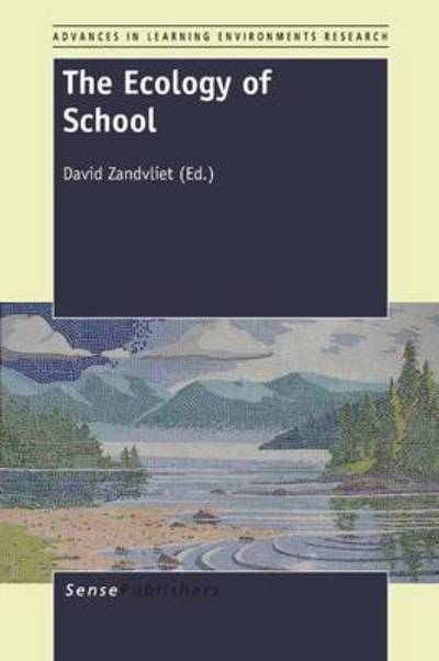 Cover for David Zandvliet · The Ecology of School (Paperback Book) (2013)