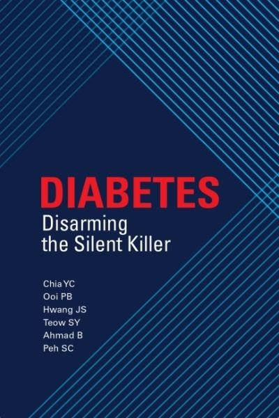 Cover for Pei Boon Ooi · Diabetes: Disarming the Silent Killer - Sunway Academe (Hardcover Book) (2022)