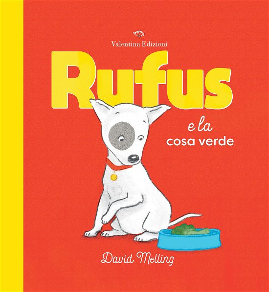 Cover for David Melling · Rufus E La Cosa Verde. Ediz. A Colori (Bok)