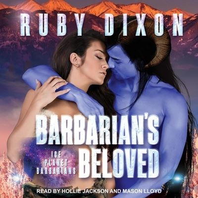 Cover for Ruby Dixon · Barbarian's Beloved (CD) (2019)