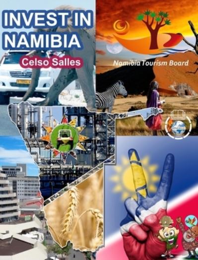 Cover for Celso Salles · INVEST IN NAMIBIA - Visit Namibia - Celso Salles: Invest in Africa Collection (Hardcover Book) (2022)