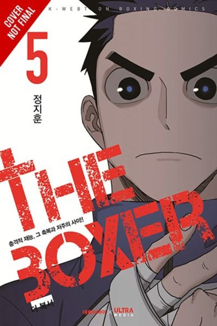 Cover for Jh · The Boxer, Vol. 5 - BOXER GN (Taschenbuch) (2024)