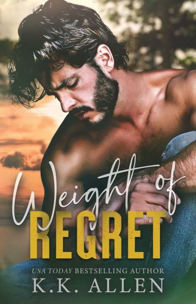 Cover for K K Allen · Weight of Regret - Camp Bexley (Paperback Book) (2022)