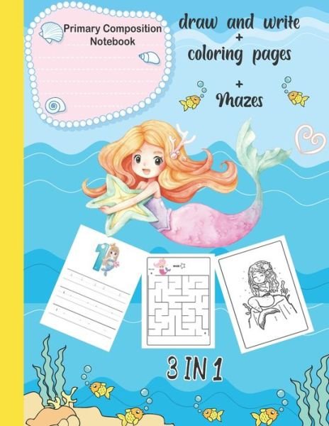 Cover for Miss Alice · Mermaid Primary Composition Notebook: Primary Story Journal Half Page Dotted Midline with Picture Space - Learn to Draw and Write Primary Journal Grades k-2 ... Mermaid Exercise Book 8.5 x 11 (Paperback Book) (2021)
