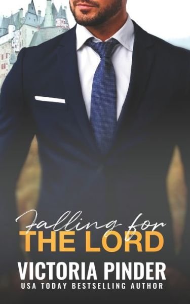 Falling for the Lord - Victoria Pinder - Books - Independently Published - 9798471638198 - September 5, 2021