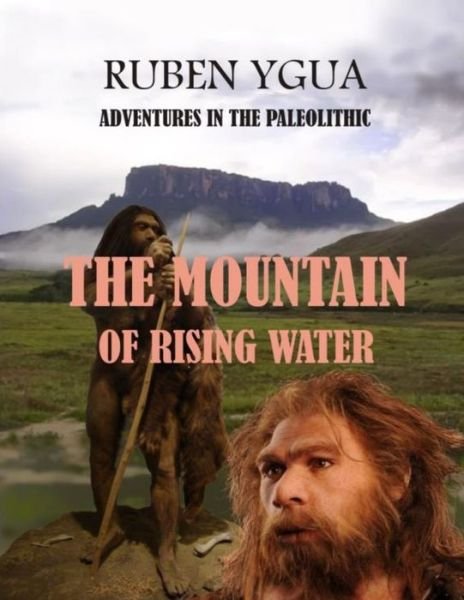 Cover for Ruben Ygua · The Mountain of Rising Water (Paperback Book) (2021)