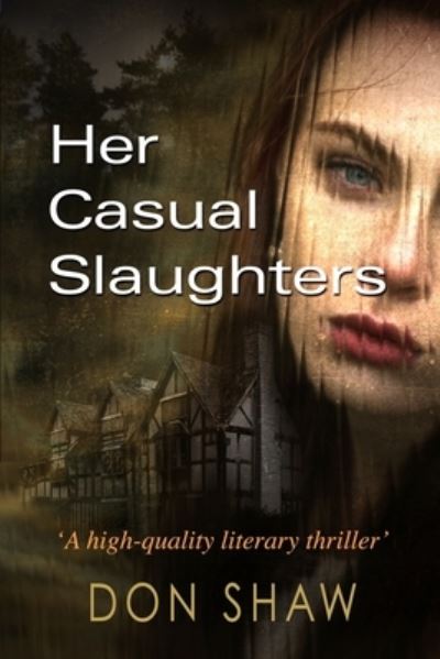 Cover for Don Shaw · Her Casual Slaughters (Paperback Book) (2020)