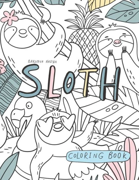 Cover for Nadya Barkova · Sloth Coloring Book. (Paperback Book) (2020)