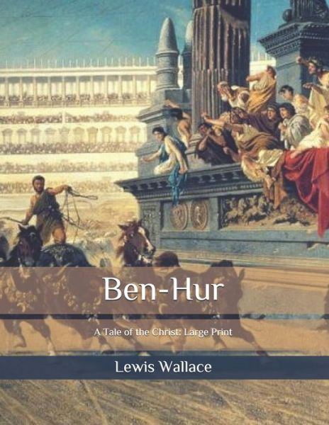 Ben-Hur - Lewis Wallace - Books - Independently Published - 9798654437198 - June 18, 2020