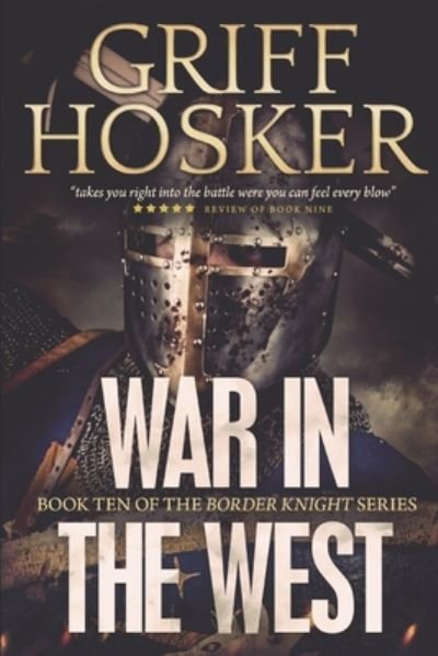 Cover for Griff Hosker · War in the West - Border Knight (Paperback Book) (2020)