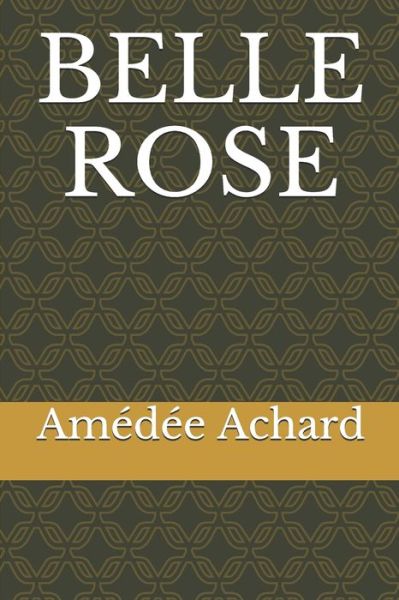 Cover for Amedee Achard · Belle-Rose (Paperback Book) (2020)