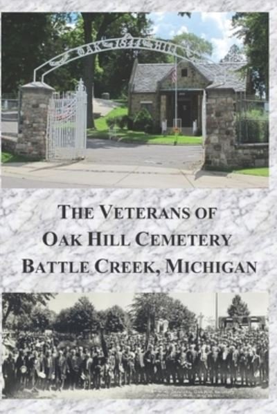 Cover for James N Jackson · The Veterans of Oak Hill Cemetery (Paperback Book) (2020)