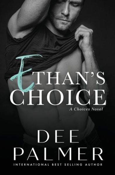 Cover for Dee Palmer · Ethans Choice (Paperback Bog) (2016)