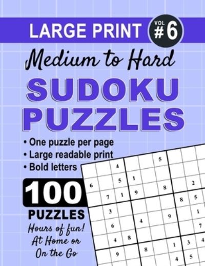 purple barracuda large print sudoku puzzles medium to hard volume 6 100 medium to hard sudoku puzzles with solutions one puzzle per page with room to work