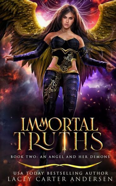 Cover for Lacey Carter Andersen · Immortal Truths: A Paranormal Reverse Harem Romance - An Angel and Her Demons (Paperback Book) (2021)