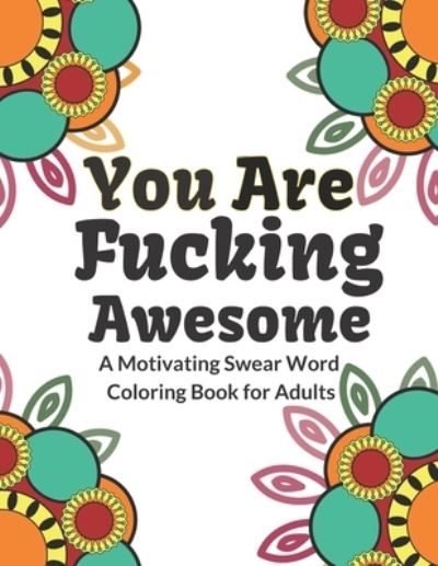 Cover for Razib Self Publisher · You Are Fucking Awesome (Paperback Book) (2021)