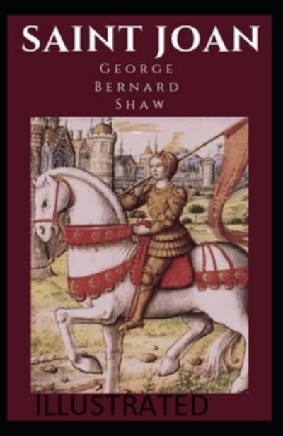 Cover for George Bernard Shaw · Saint Joan Illustrated (N/A) (2021)