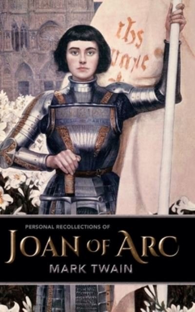 Cover for Mark Twain · Personal Recollections of Joan of Arc (Hardcover bog) (2023)
