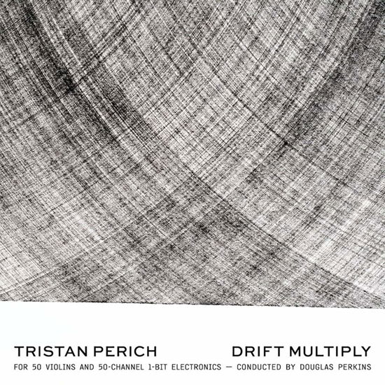 Drift Multiply - Perich, Tristan / Douglas Perkins - Musik - NONESUCH - 0075597918199 - 7. Oktober 2022