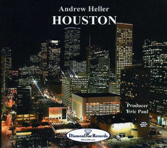 Cover for Andrew Heller · Houston (CD) (2013)