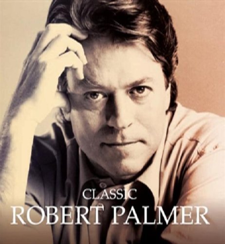 Cover for Robert Palmer · Classic (CD) (2009)