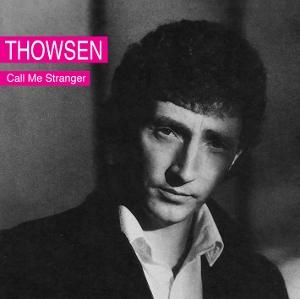 Cover for Thowsen · Call Me Stranger (CD) (2025)