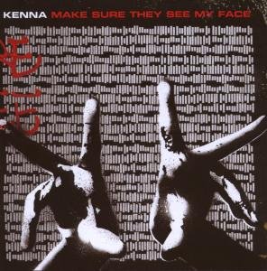 Cover for Kenna · Make Sure They See My Face (Ne (CD) (2008)