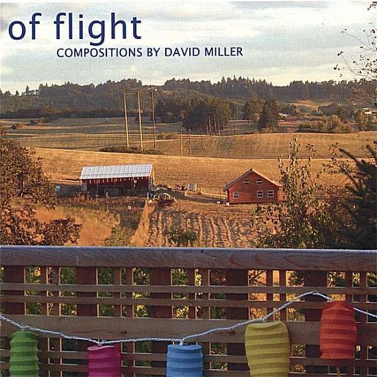Cover for David Miller · Of Flight (CD) (2006)