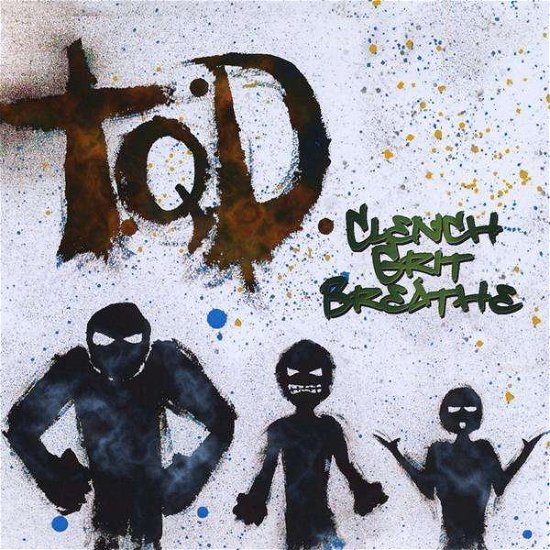 Cover for Tqd · Clench Grit Breathe (CD) (2009)