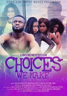 Cover for Feature Film · Choices We Make (DVD) (2020)