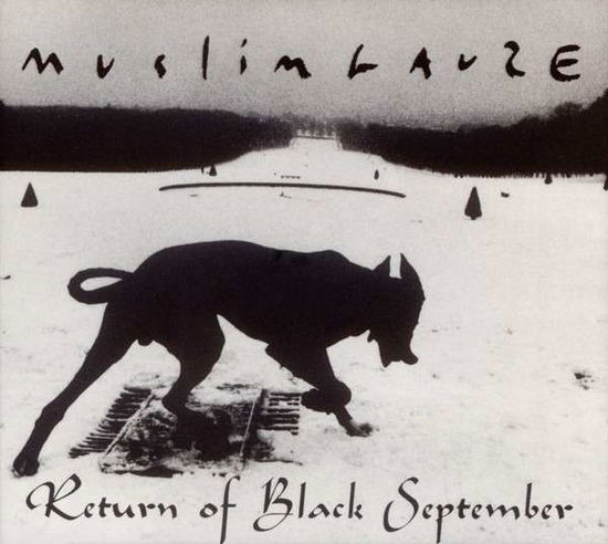 Return of Black September - Muslimgauze - Musik - Staalplaat/Forced Exposure - 0769791954199 - 14. oktober 2014