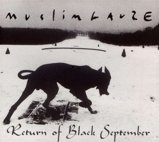 Cover for Muslimgauze · Return of Black September (CD) (2014)
