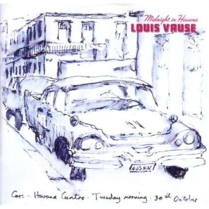 Cover for Louis Vause · Midnight In Havana (CD) (2013)